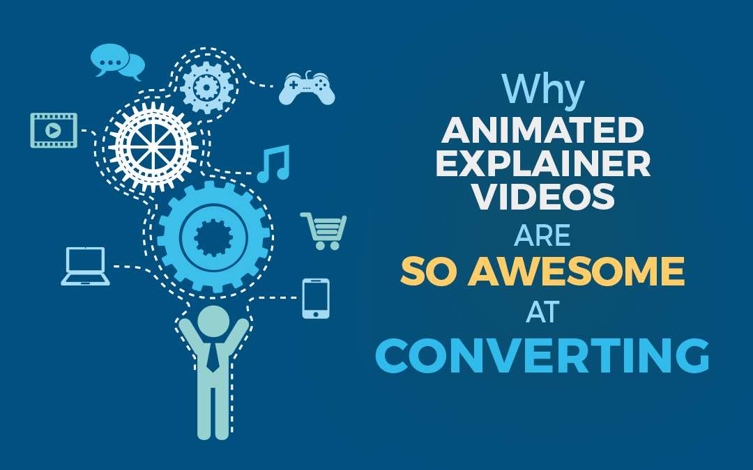 Explainer Videos are great for converting, animated explainer videos