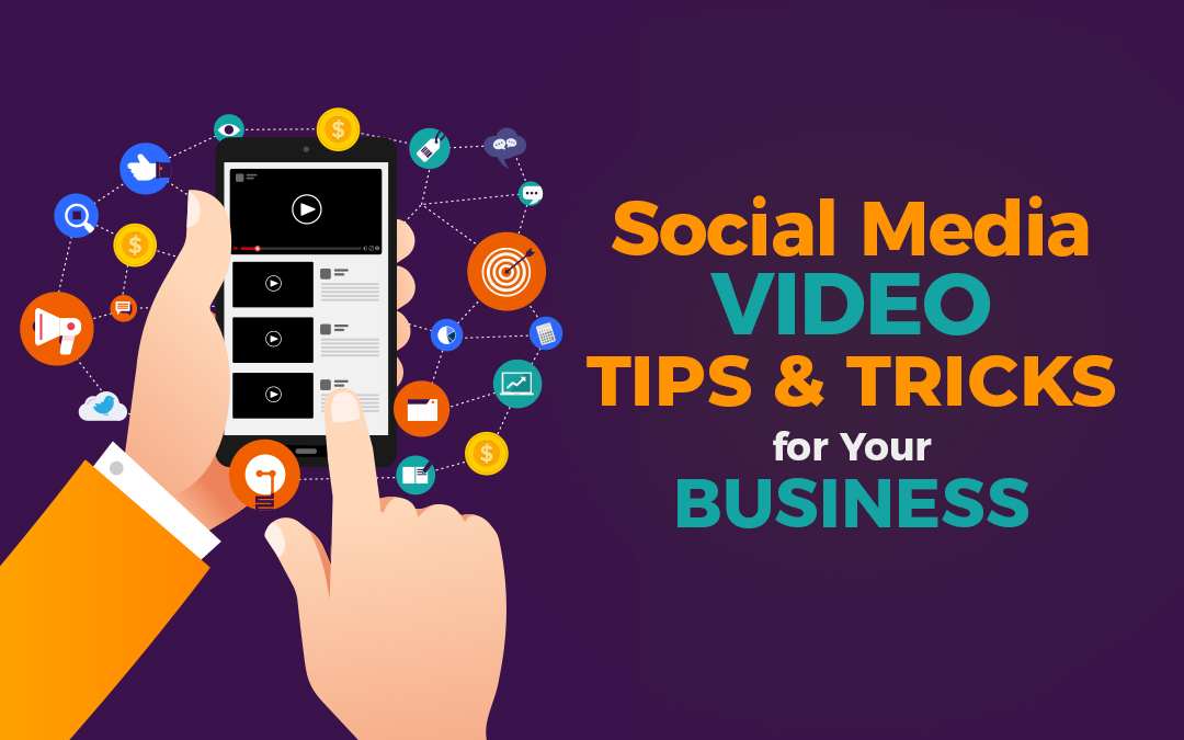 Social media video tips and tricks for your business, Social media, social media marketing, video production, video service, animation, animation promos