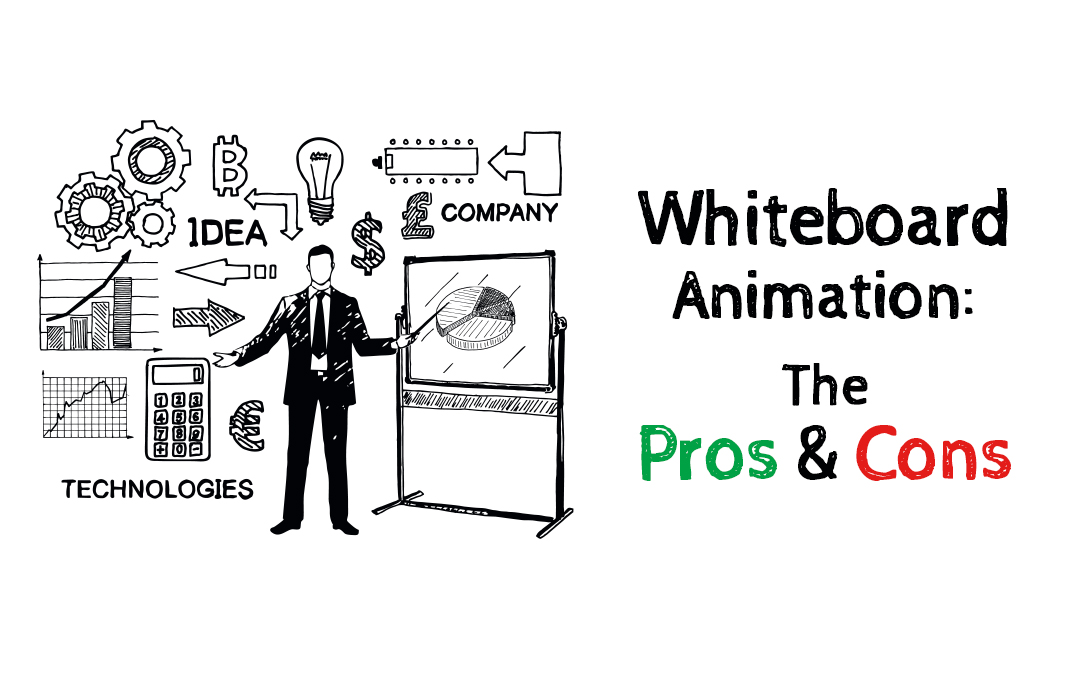 Whiteboard Animation: The Pros & Cons