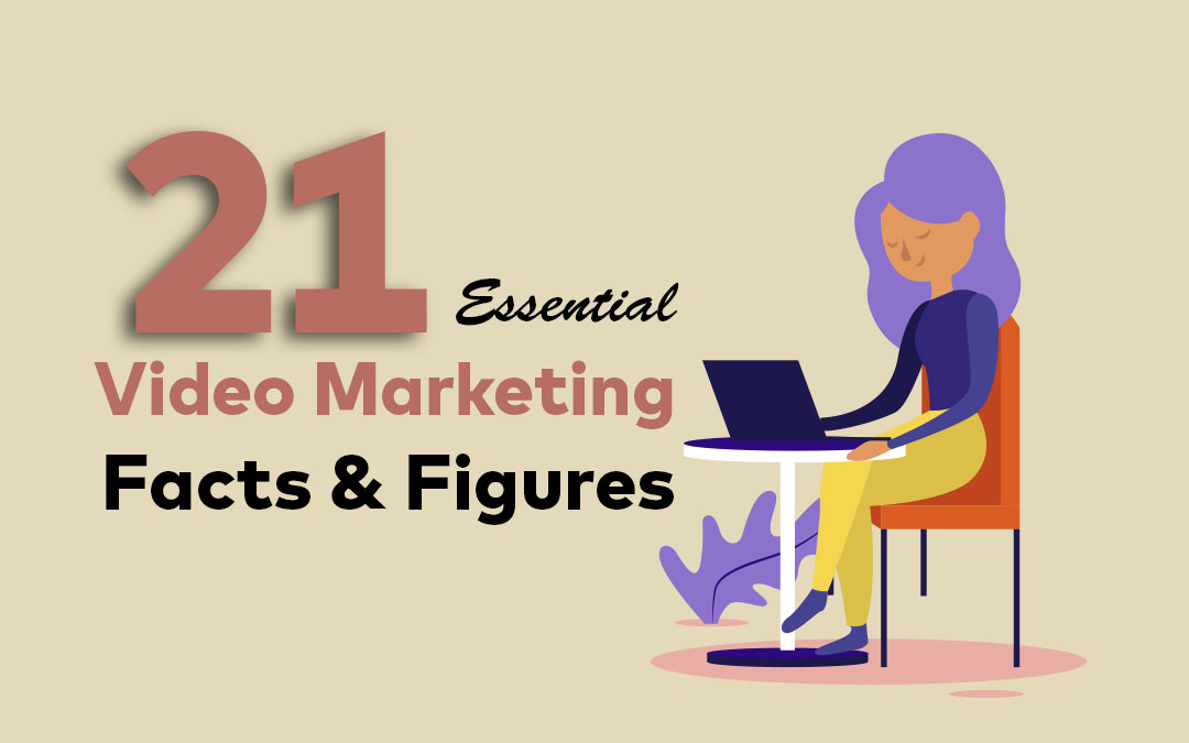 21 video marketing facts and figures, video production nz, social media marketing