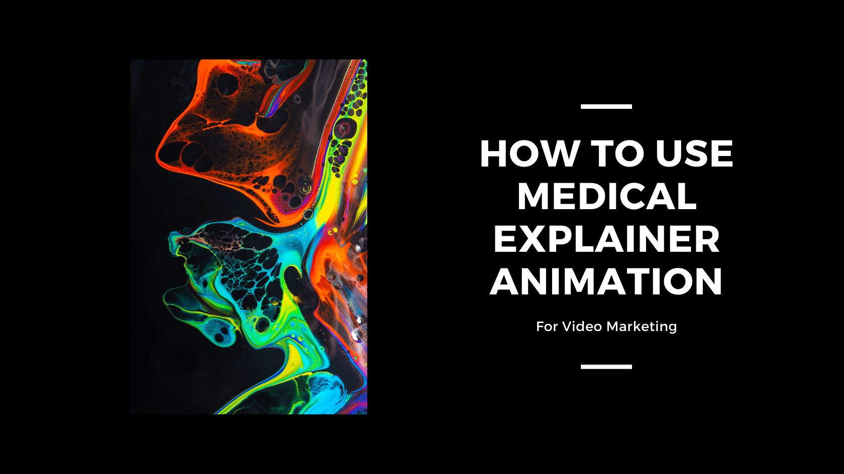 How to use medical explainer animation